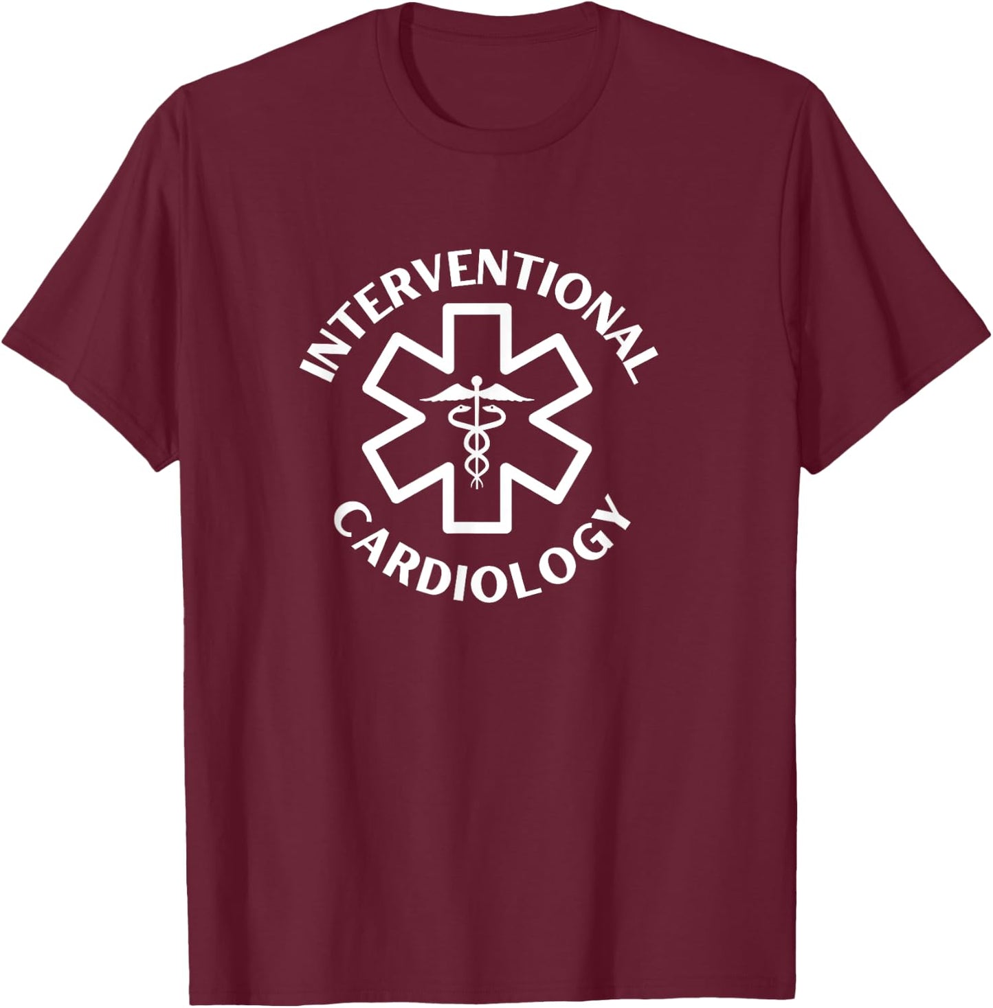 Interventional cardiology Doctor Nurse Medical Caduceus T-Shirt - T-Shirt | Maroon