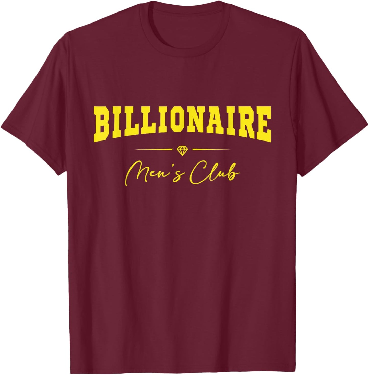 Billionaire Men's Club T-Shirt - T-Shirt | Maroon