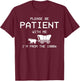 Please Be Patient With Me Im From The 1900s Vintage T-Shirt - T-Shirt | Maroon
