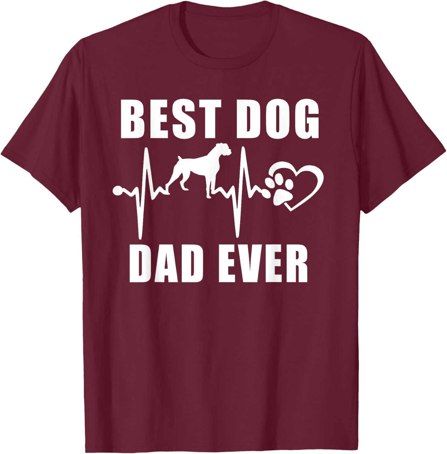 Best Dog Dad Ever Boxer Dog Heartbeat Paw Puppy Lover Men Women Kids T-Shirt - T-Shirt | Maroon