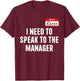Hello Karen need speak manager funny costume halloween party T-Shirt - T-Shirt | Maroon
