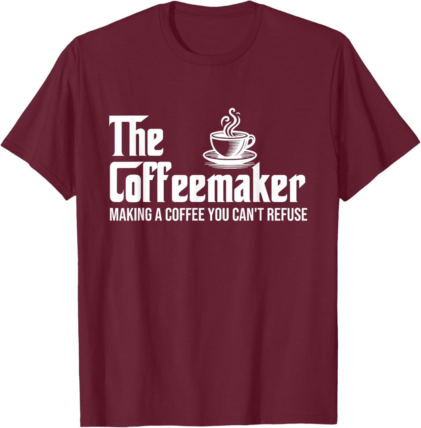 The Coffeemaker - Coffee Lover Caffeine Lover Breakfast T-Shirt - T-Shirt | Maroon