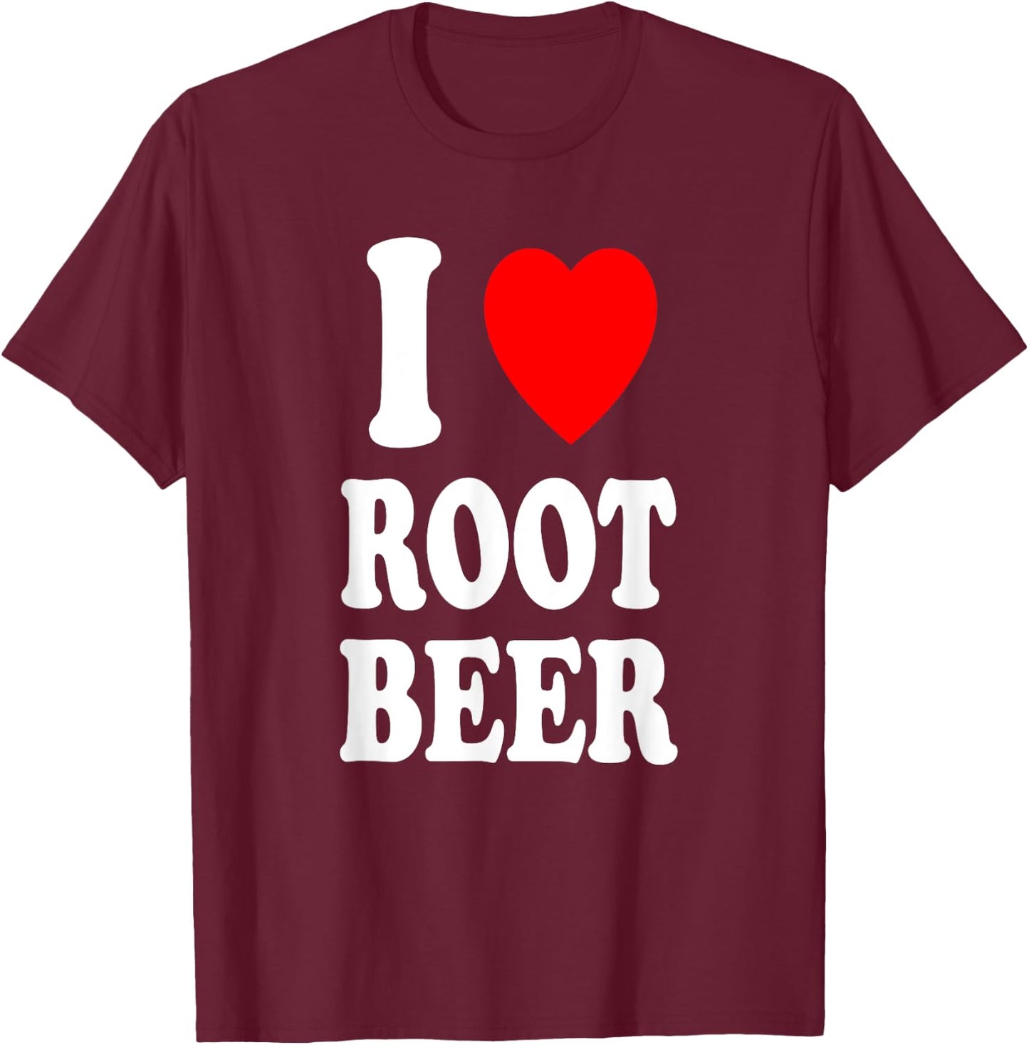 I Heart (Love) Root Beer Favorite Soda Soft Drink Float T-Shirt - T-Shirt | Maroon