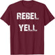Rebel Yell T-Shirt - T-Shirt | Maroon