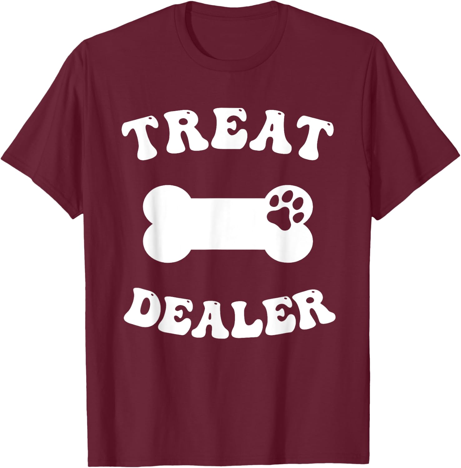 Dog Treat Dealer Funny Dog Training Cute Dog Sitter Girls T-Shirt - T-Shirt | Maroon