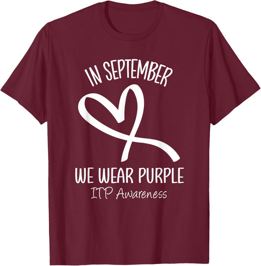 Heart Ribbon Immune Thrombocytopenia Platelets ITP Awareness T-Shirt - T-Shirt | Maroon