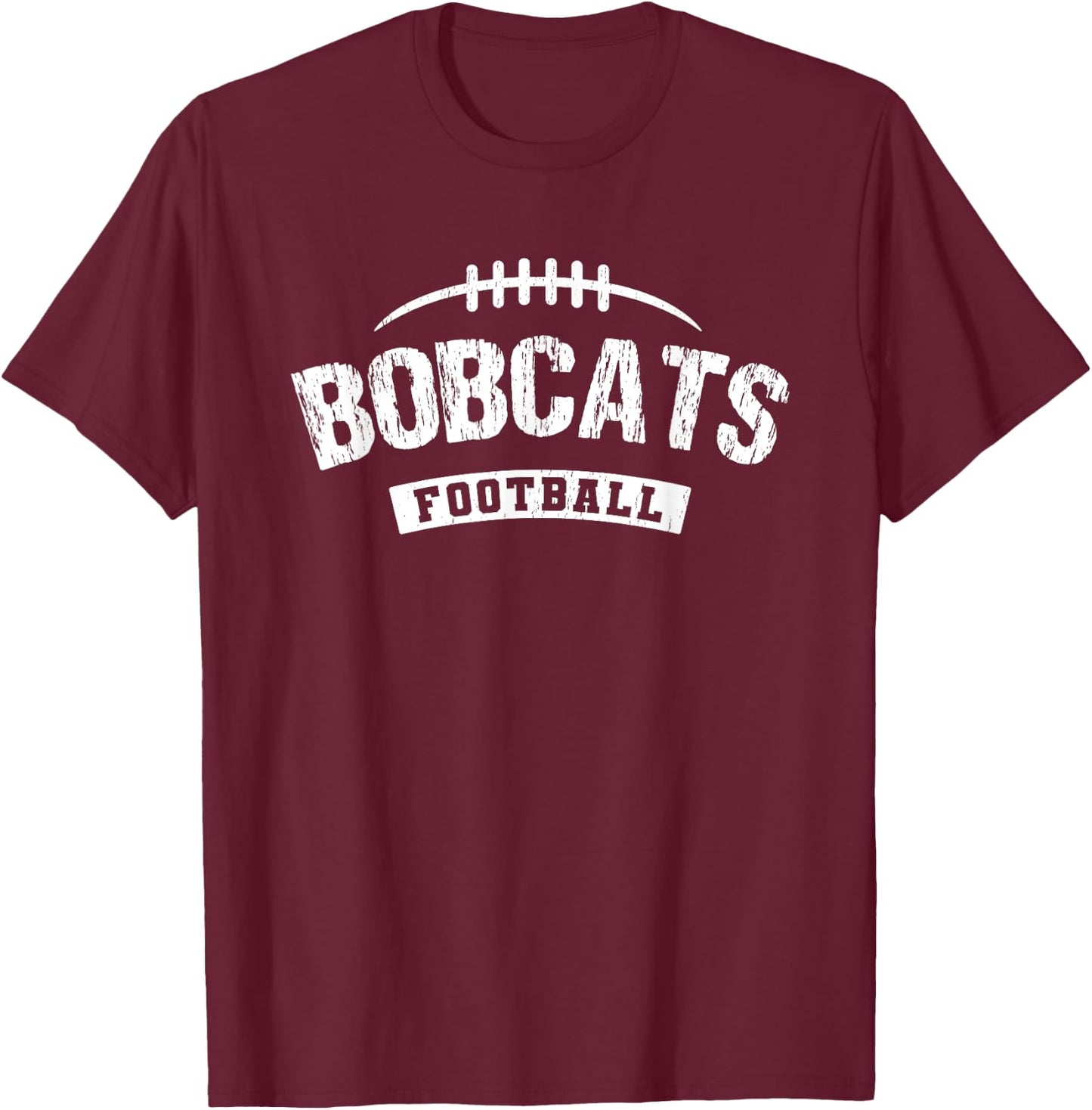 Bobcats Hallsville Football Distressed HS T-Shirt - T-Shirt | Maroon