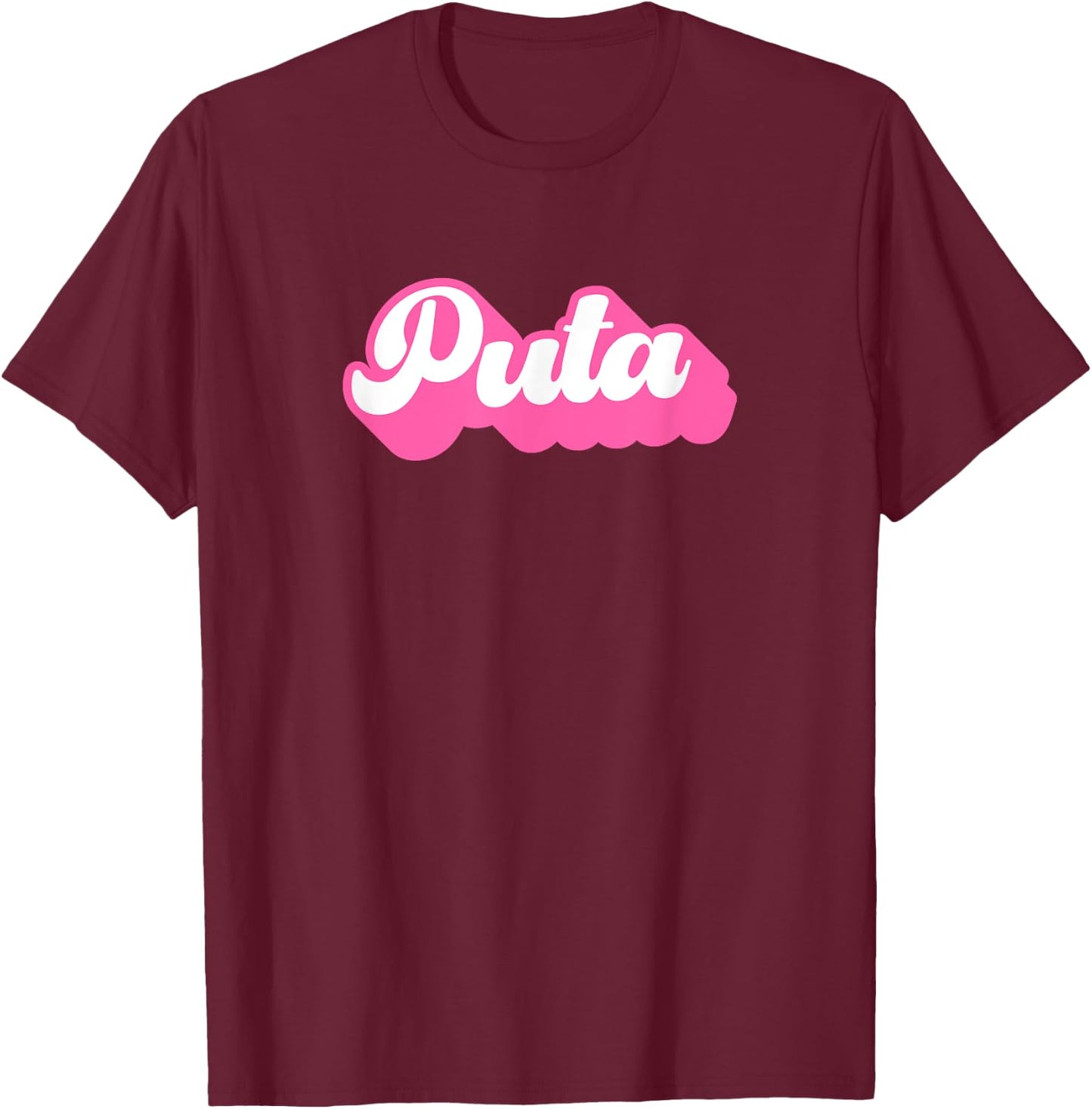 Puta T-Shirt - T-Shirt | Maroon