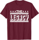 Kids The Legend The Legacy Matching Father son Father’s day T-Shirt - T-Shirt | Maroon