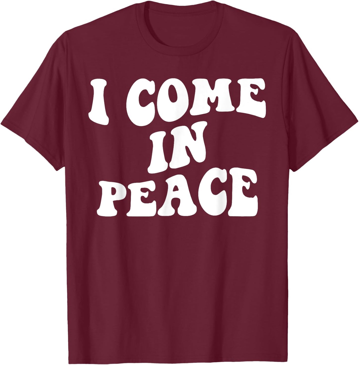 I Come in Peace Im Peace Couples Costume Women T-Shirt - T-Shirt | Maroon