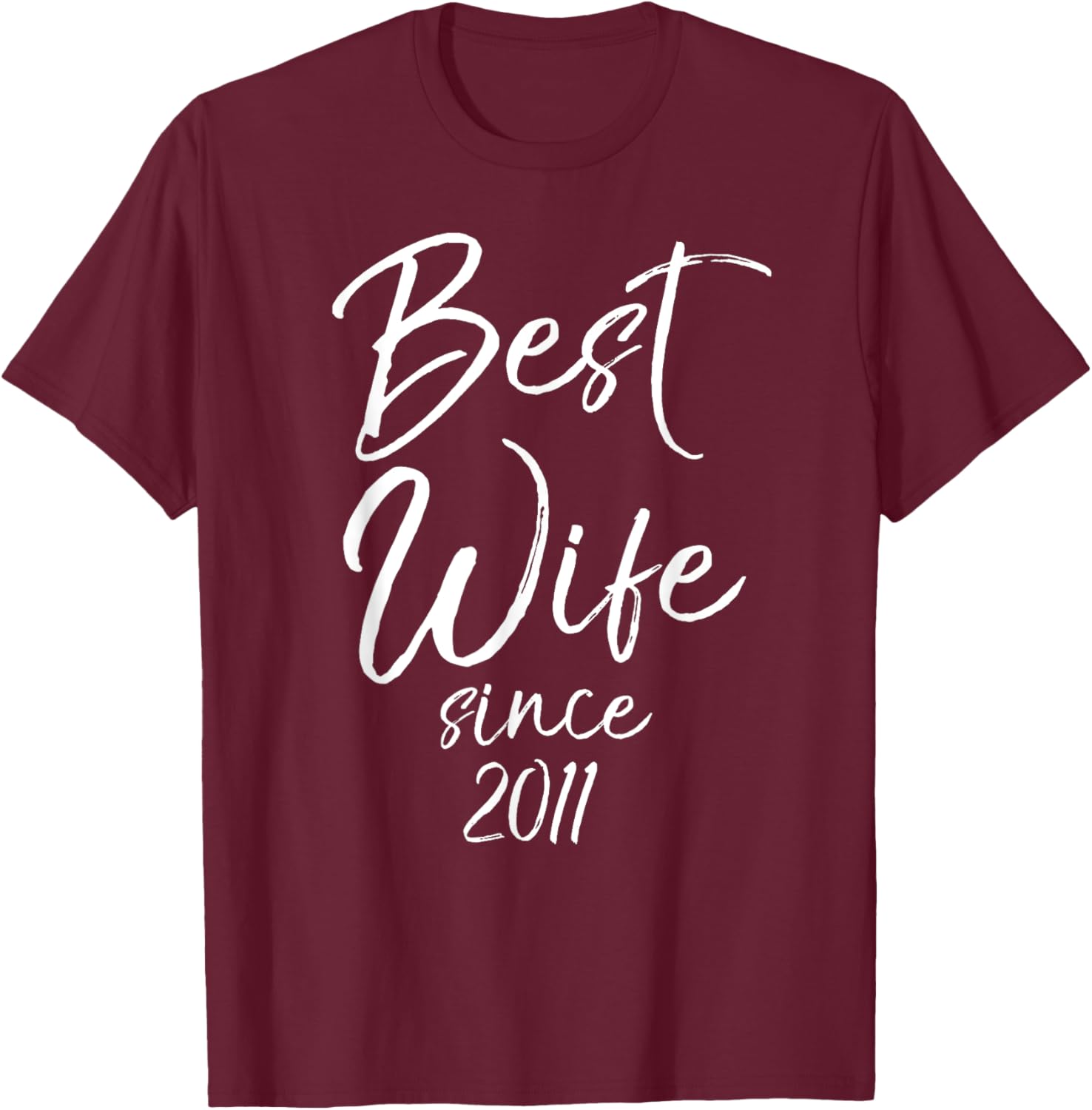 13th Anniversary Idea Gift from Husband Best Wife since 2011 T-Shirt - T-Shirt | Maroon