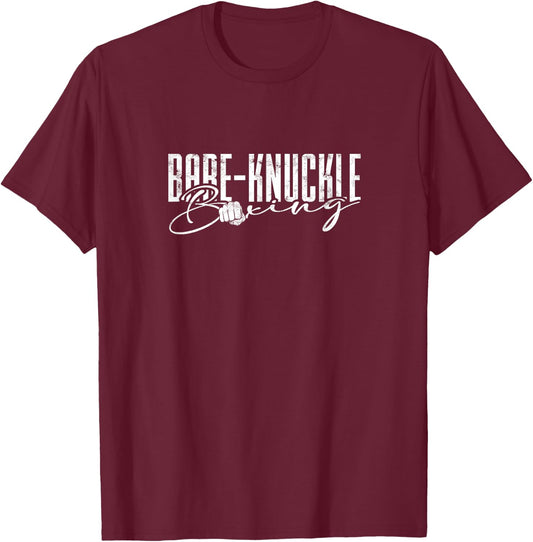 Bare-knuckle boxing - Bare-knuckle sport and fitness T-Shirt - T-Shirt | Maroon