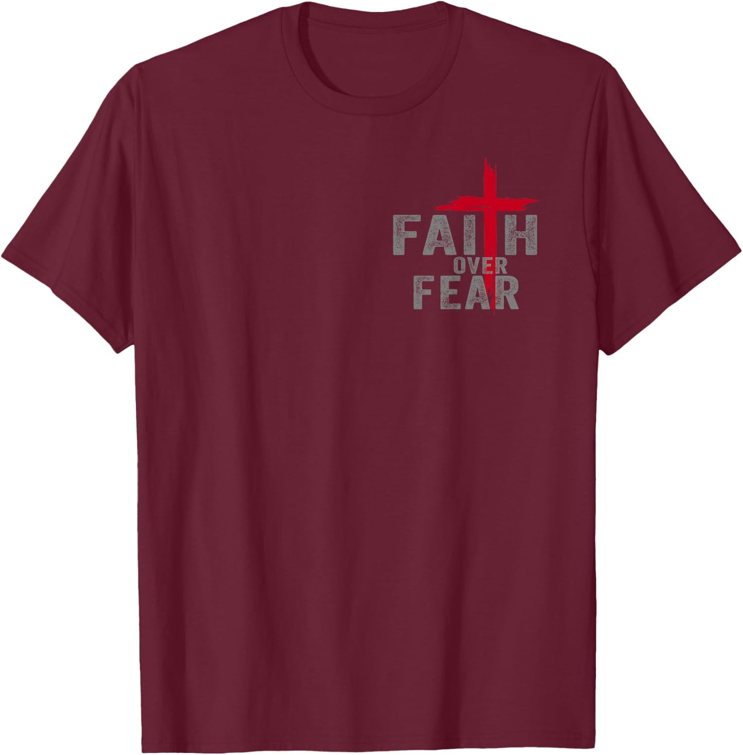 Christian Minimalist Religious Christ Faith Over Fear Cross T-Shirt - T-Shirt | Maroon