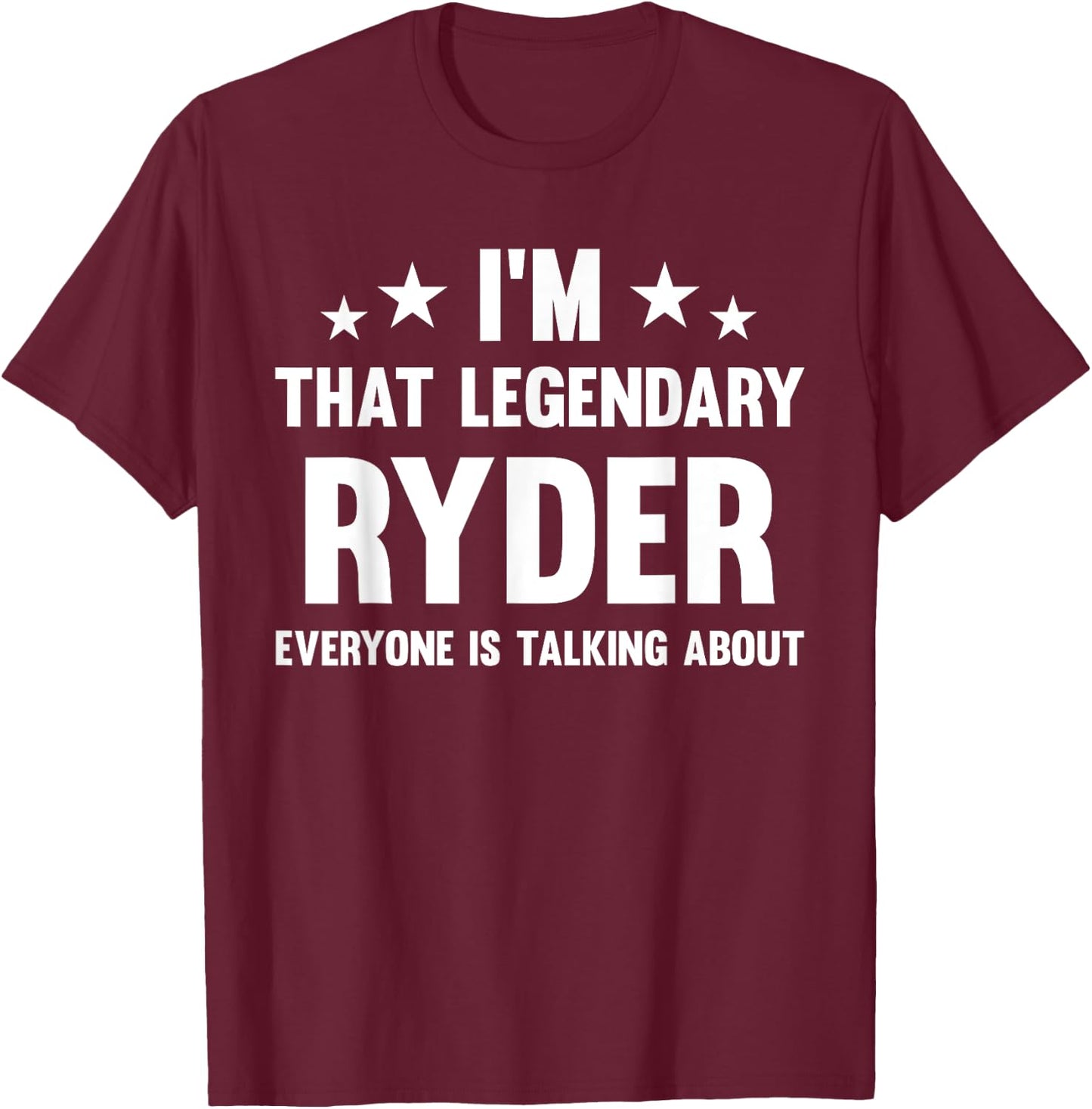 Ryder Personal First Name I'm That Legendary Funny Ryder T-Shirt - T-Shirt | Maroon