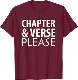 Chapter and Verse Please Bible Scripture T-Shirt - T-Shirt | Maroon