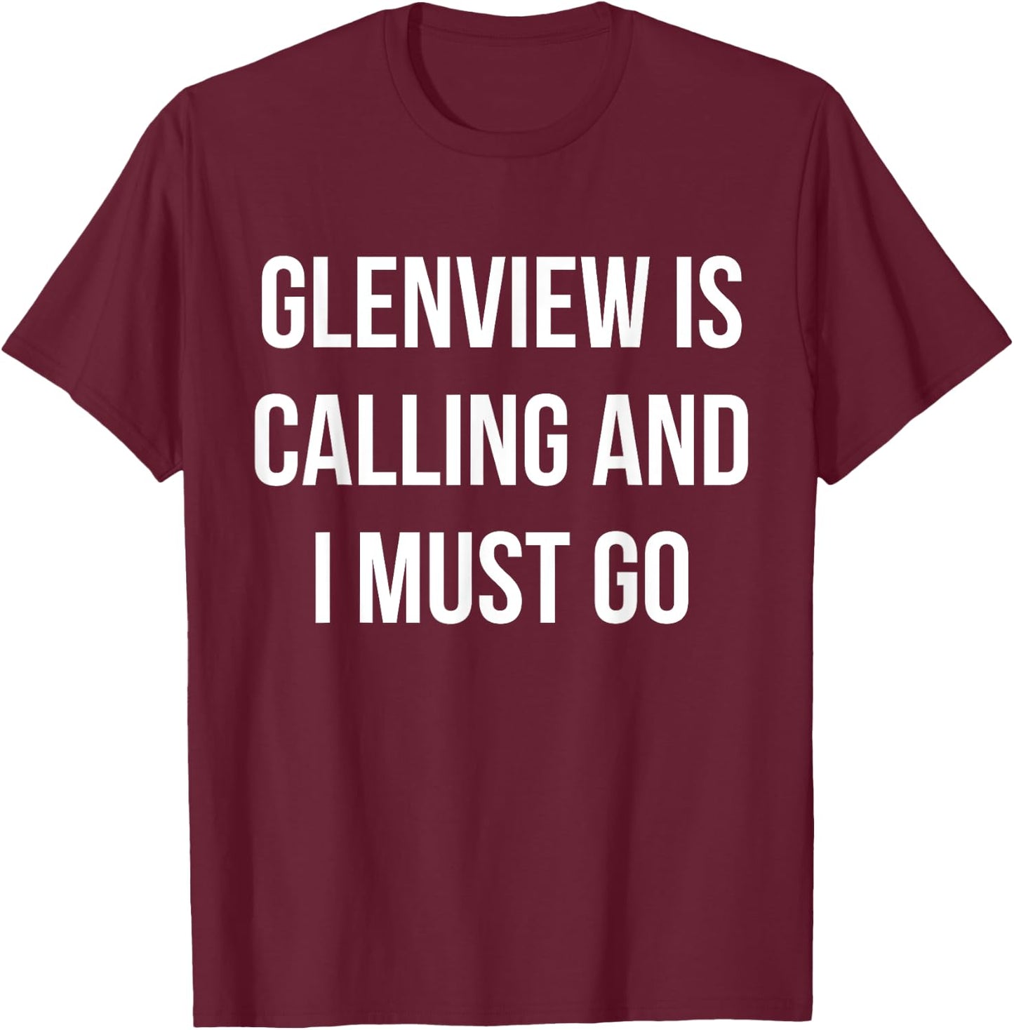 Glenview City Funny Glenview T-Shirt - T-Shirt | Maroon