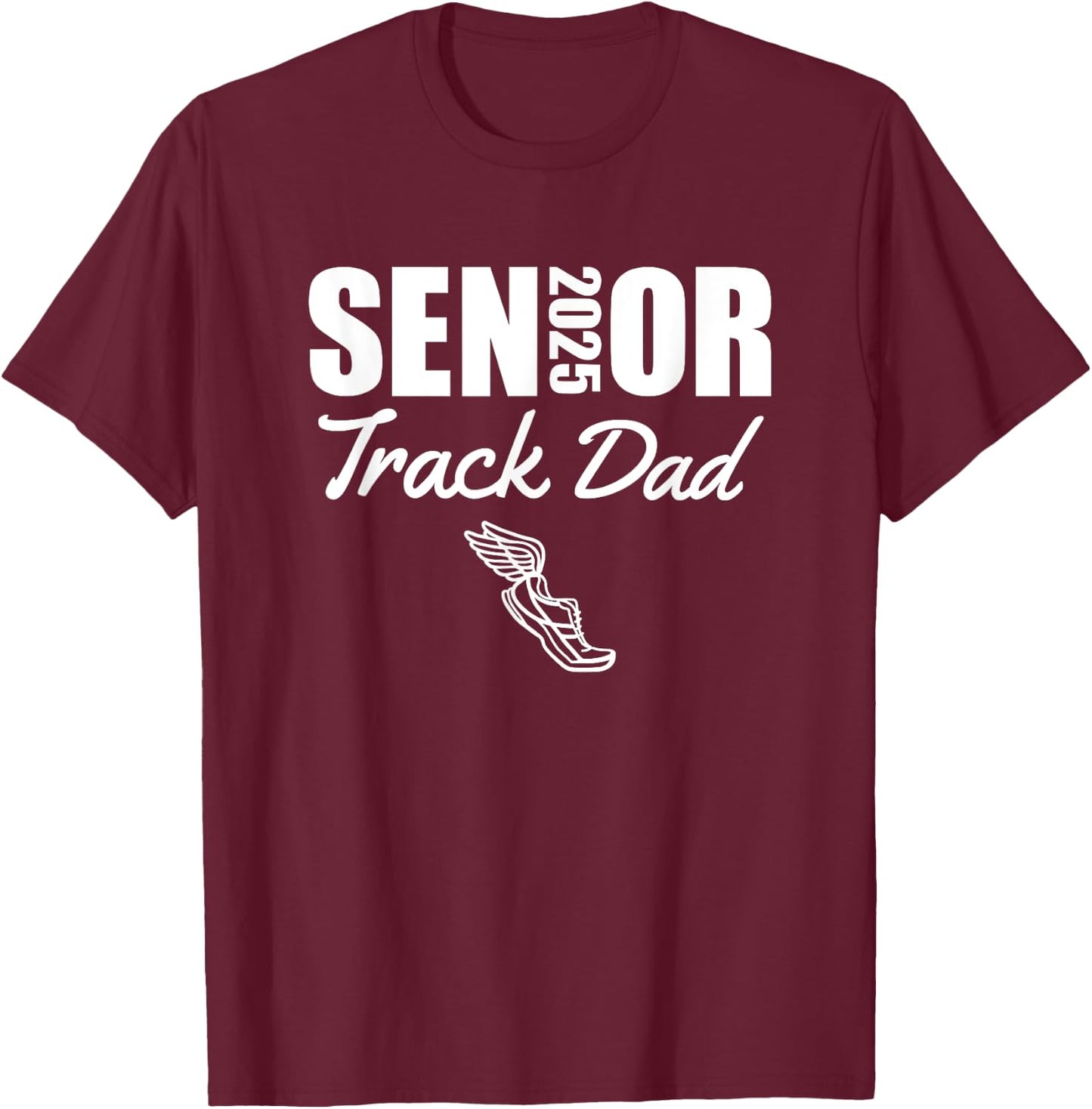 2025 Senior Track Dad Class of 2025 Parent Run Jump Throw T-Shirt - T-Shirt | Maroon