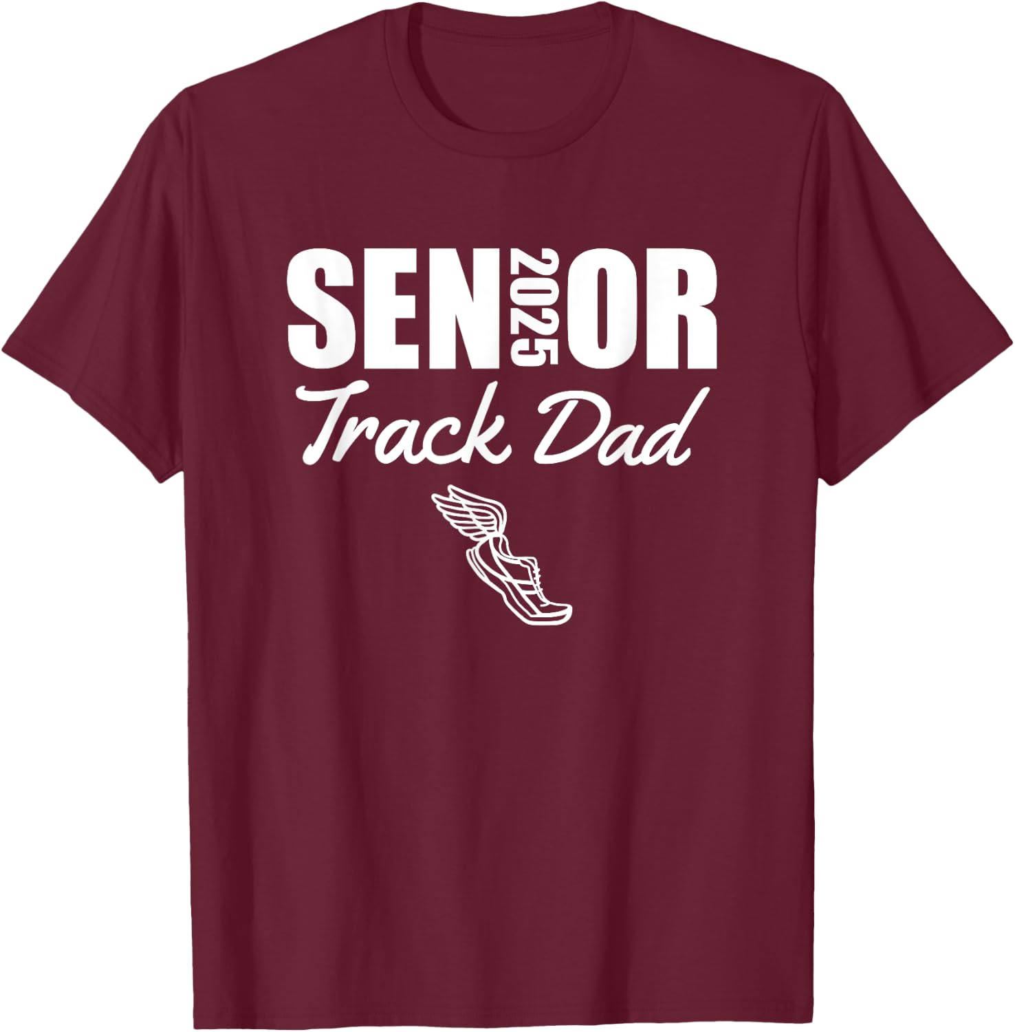 2025 Senior Track Dad Class of 2025 Parent Run Jump Throw T-Shirt - T-Shirt | Maroon