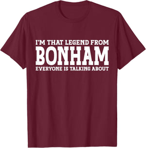 Bonham Hometown TX Texas Home Roots Funny City Bonham T-Shirt - T-Shirt | Maroon