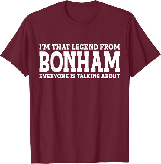 Bonham Hometown TX Texas Home Roots Funny City Bonham T-Shirt - T-Shirt | Maroon
