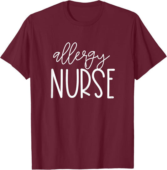 Allergy Nurse Appreciation Coworker Profession T-Shirt - T-Shirt | Maroon