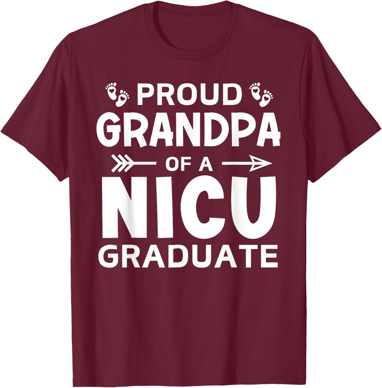 Proud Grandpa of A NICU Graduate Micro Preemie Birth Grad T-Shirt - T-Shirt | Maroon
