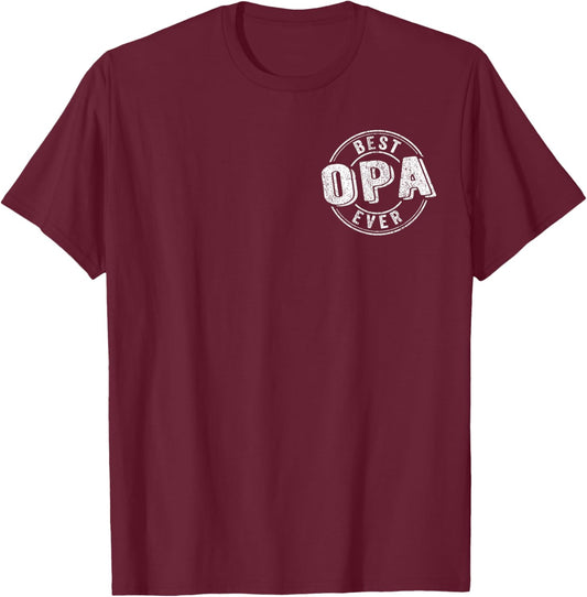Best Opa Ever Funny Grandpa Quote German Grandpa T-Shirt - T-Shirt | Maroon