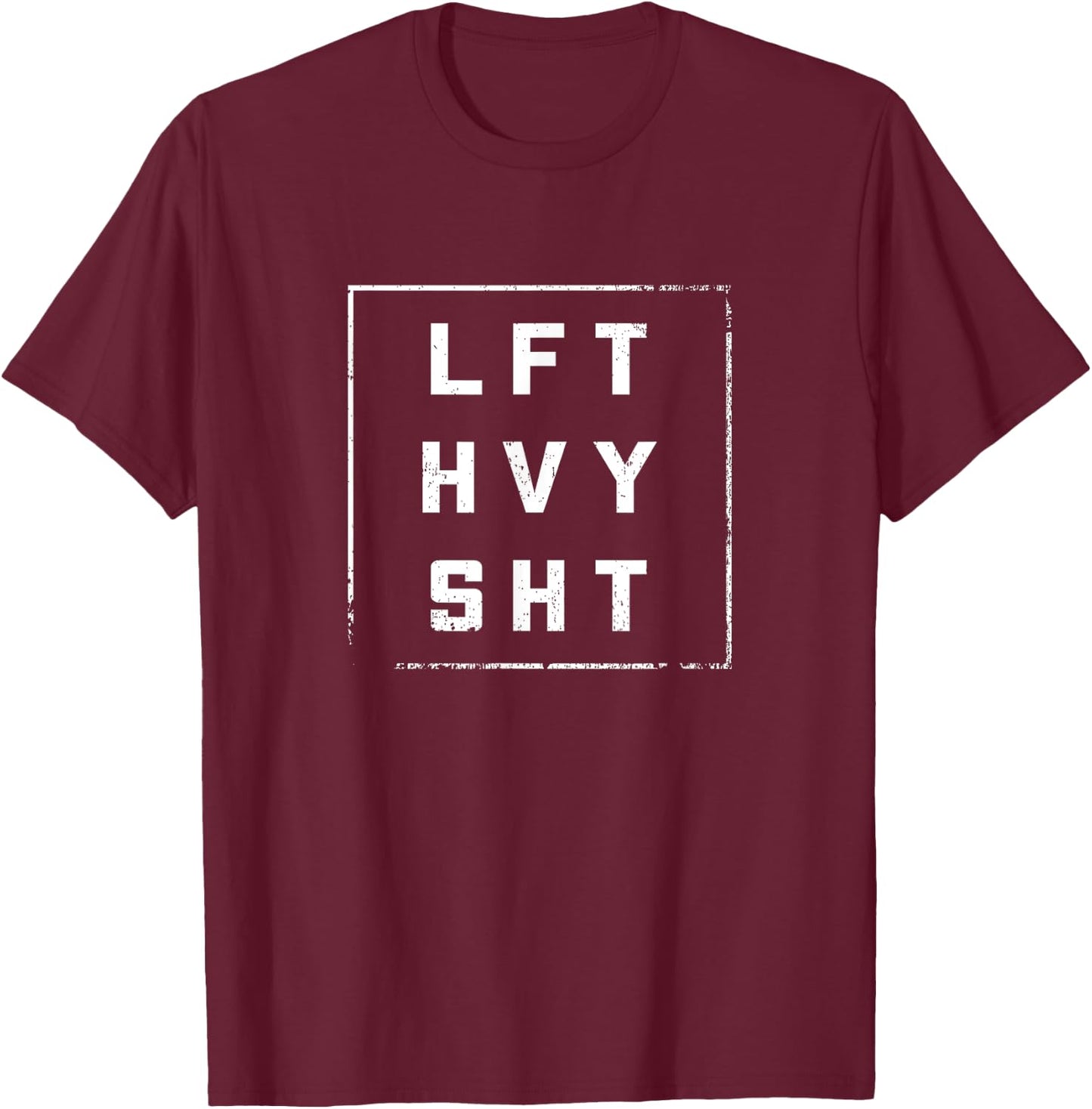 LFT HVY SHT Gym Weight Lifting Fitness T-Shirt - T-Shirt | Maroon