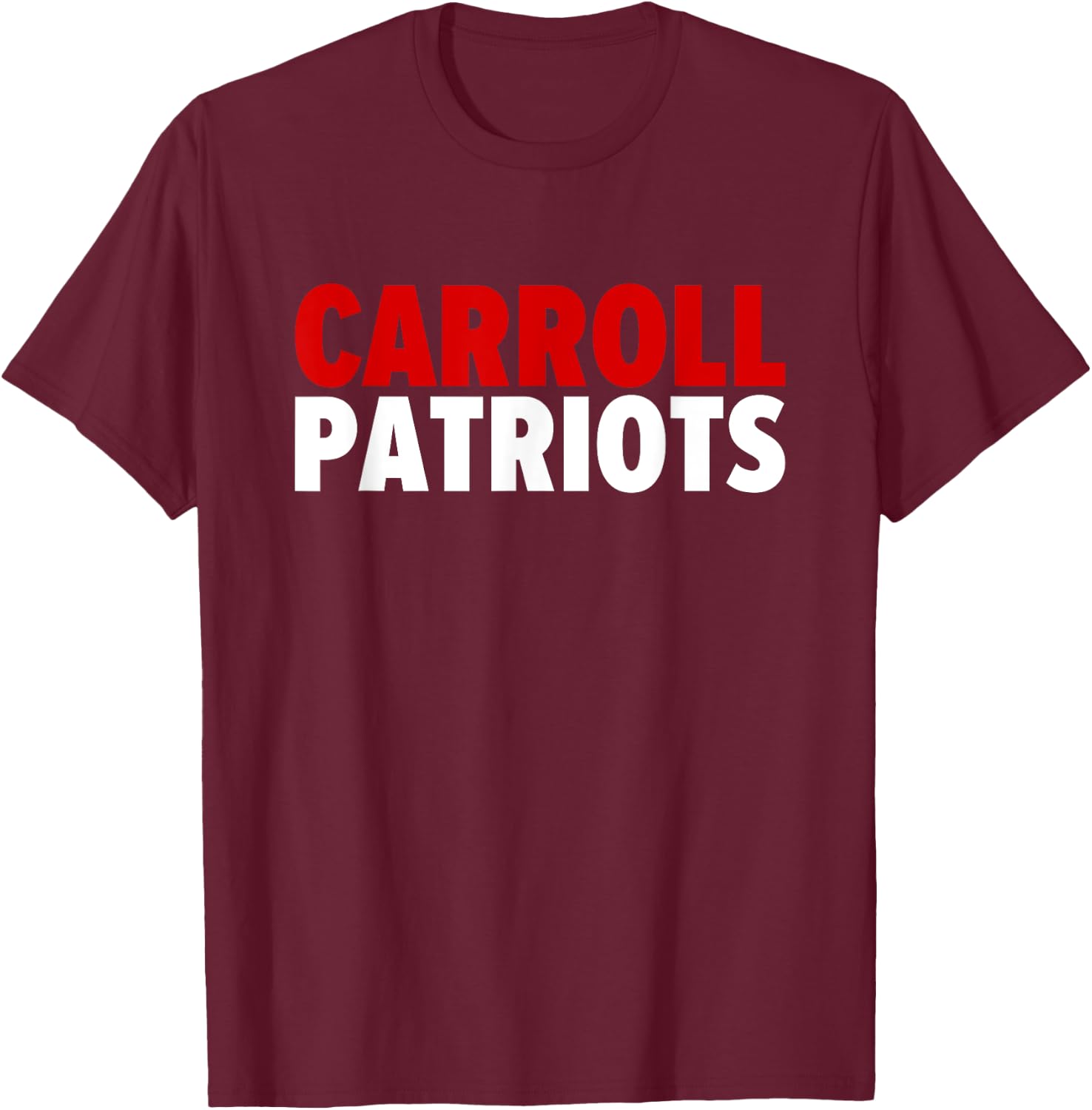 Carroll Patriots Bold T-Shirt - T-Shirt | Maroon