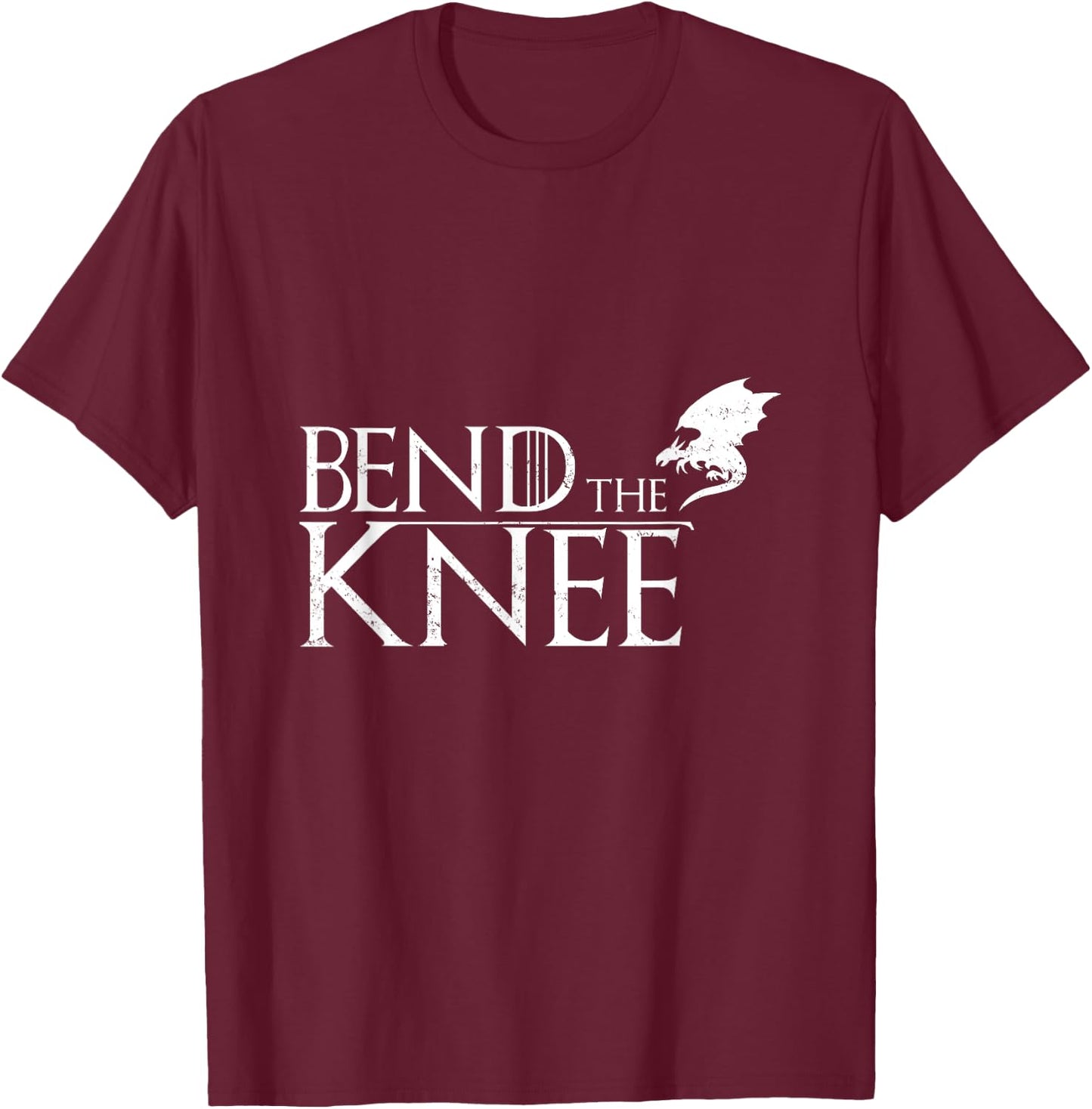 Bend The Knee T-Shirt - T-Shirt | Maroon