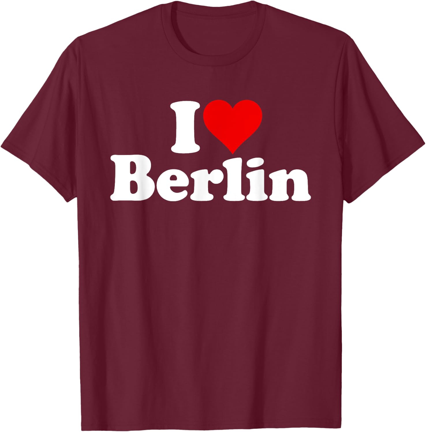 I Love Heart Berlin Germany T-Shirt - T-Shirt | Maroon