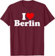 I Love Heart Berlin Germany T-Shirt - T-Shirt | Maroon
