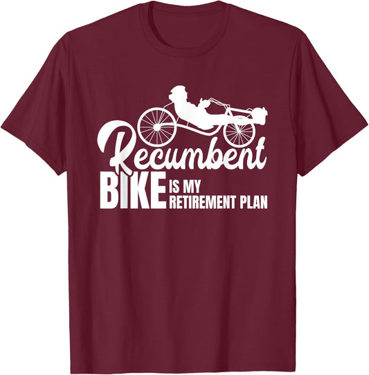 Recumbent Bike Lover Funny Cycling Triker Recumbent Trike T-Shirt - T-Shirt | Maroon