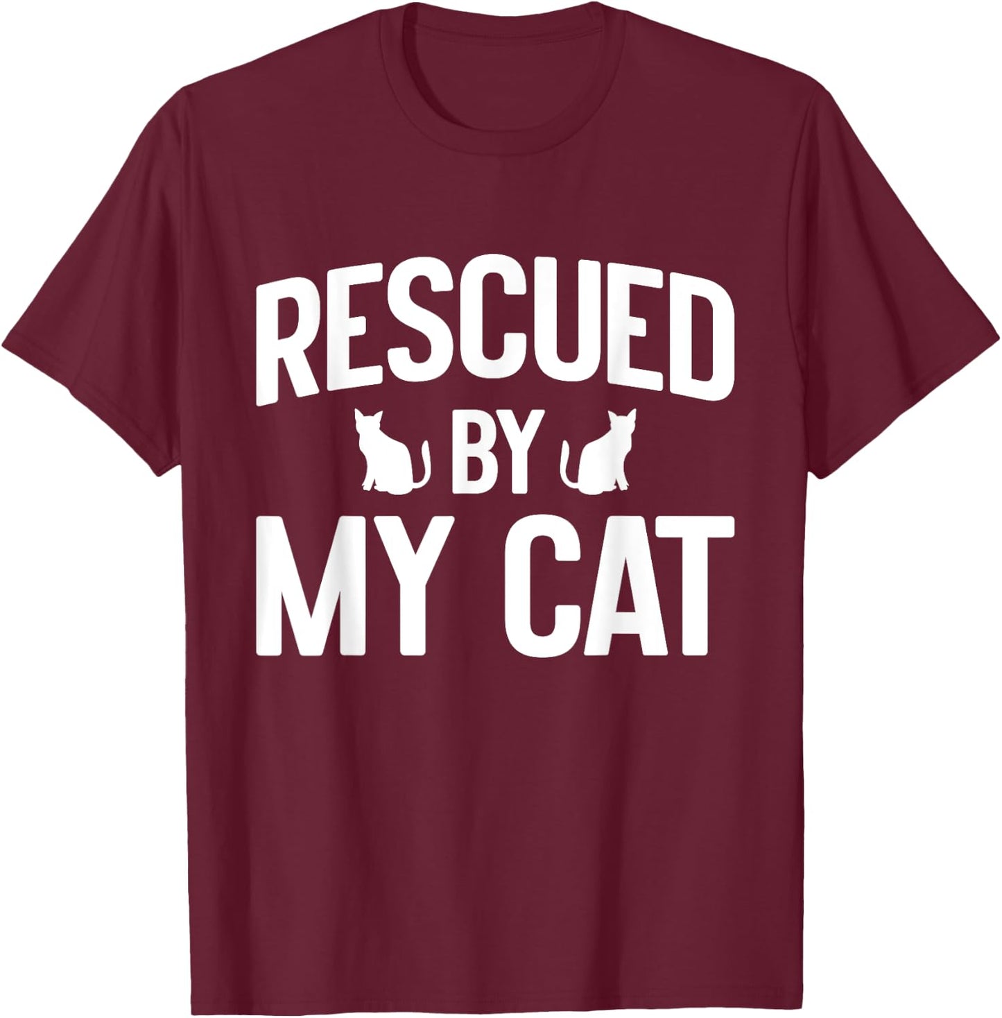 Rescued by My Cat Mom Men Women T-Shirt - T-Shirt | Maroon