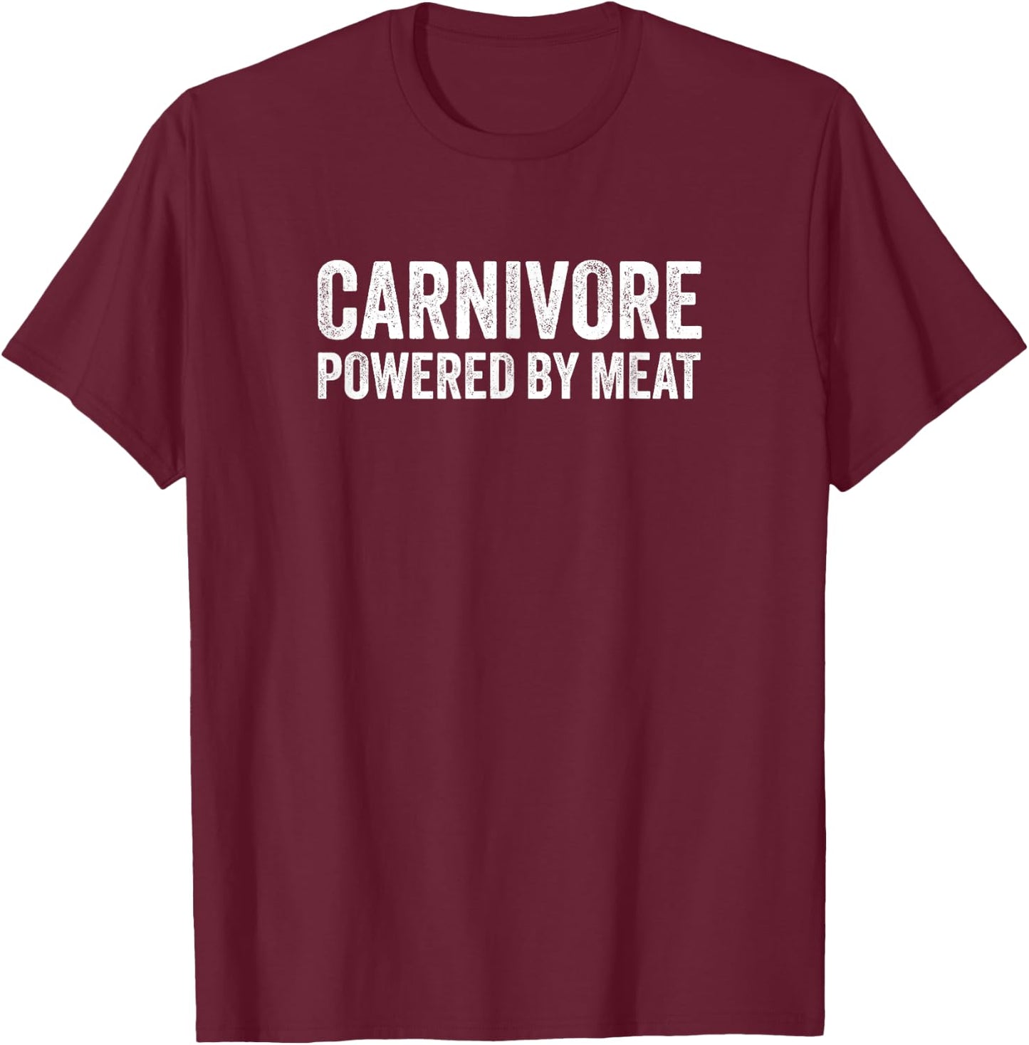 Carnivore Diet Powered by Meat Eater Keto T-Shirt - T-Shirt | Maroon