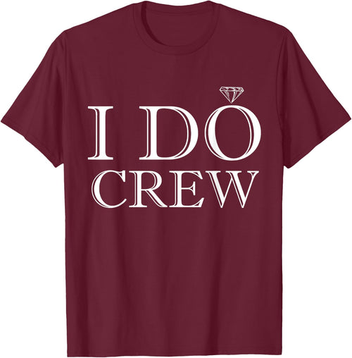 Wedding Crew Apparel - I Do Crew