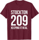 Stockton 209 T Shirt T-Shirt - T-Shirt | Maroon