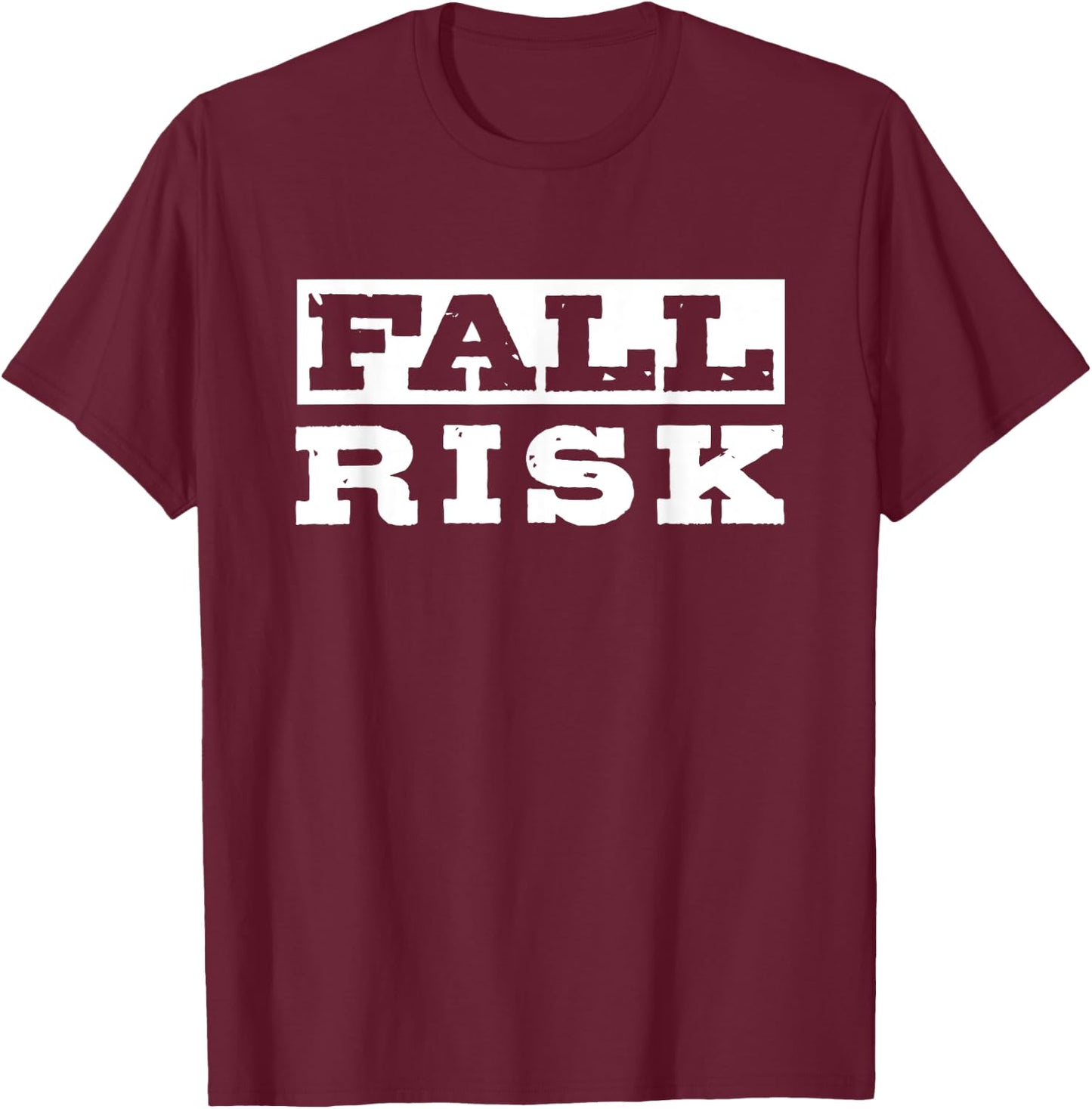 Fall Risk Funny Vintage Retro T-Shirt - T-Shirt | Maroon