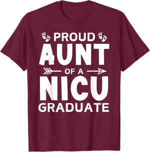 Proud Aunt of A NICU Graduate Micro Preemie Birth Grad Tiny T-Shirt - T-Shirt | Maroon