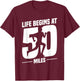 50 Miles Ultrarunning Ultra Marathon Runner Ultramarathon T-Shirt - T-Shirt | Maroon
