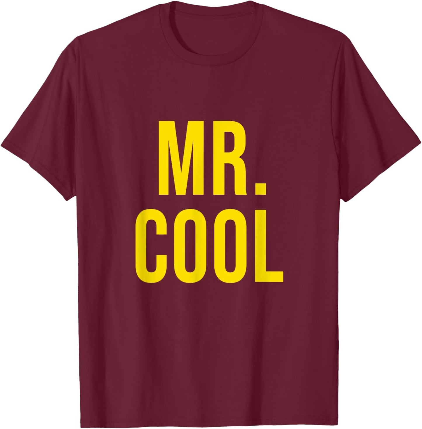 Mr. Cool Funny Introduction Cool T-Shirt - T-Shirt | Maroon