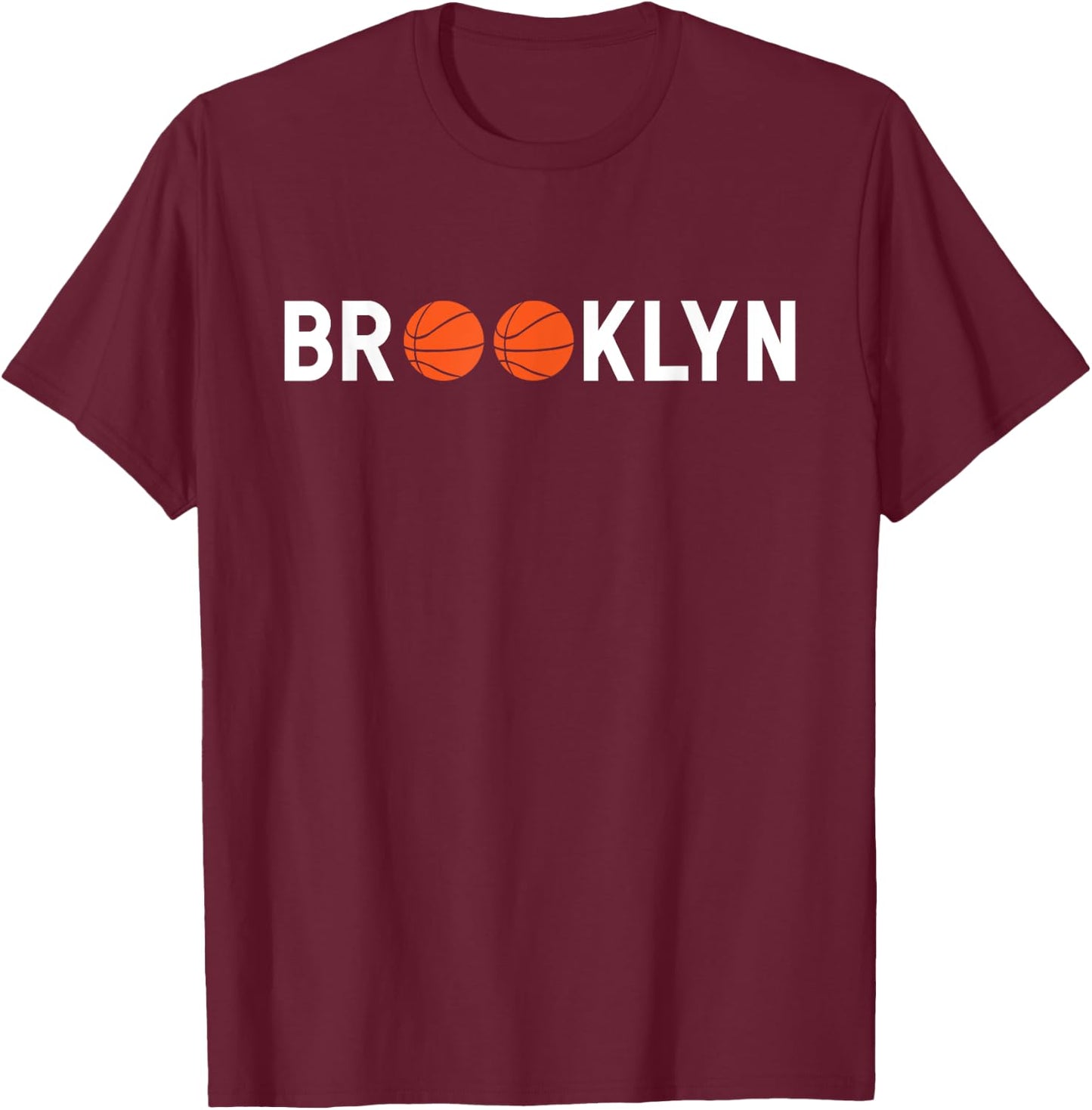 Brooklyn Basketball Sport Game Player Coach Fans Players T-Shirt - T-Shirt | Maroon