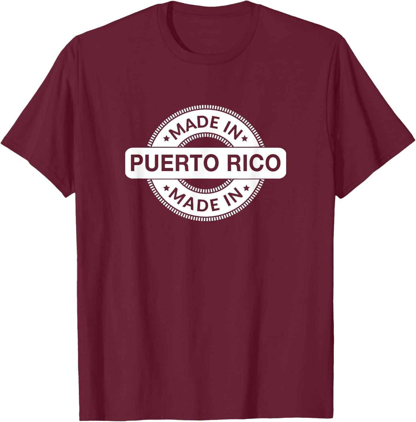 Puerto Rico Home - Made in Puerto Rico - Classic T-Shirt - T-Shirt | Maroon
