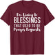 I'm Living In Blessings That Used To Be Prayer Requests Cute T-Shirt - T-Shirt | Maroon