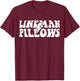Lineman Pillows Funny Line Wife Shirt T-Shirt - T-Shirt | Maroon