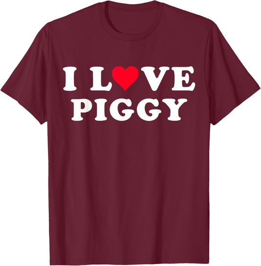 I Love Piggy Matching Girlfriend & Boyfriend Piggy Name T-Shirt - T-Shirt | Maroon