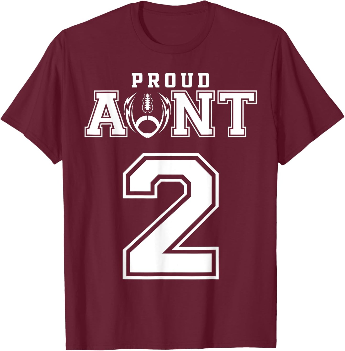 Custom Proud Football Aunt Number 2 Personalized T-Shirt - T-Shirt | Maroon