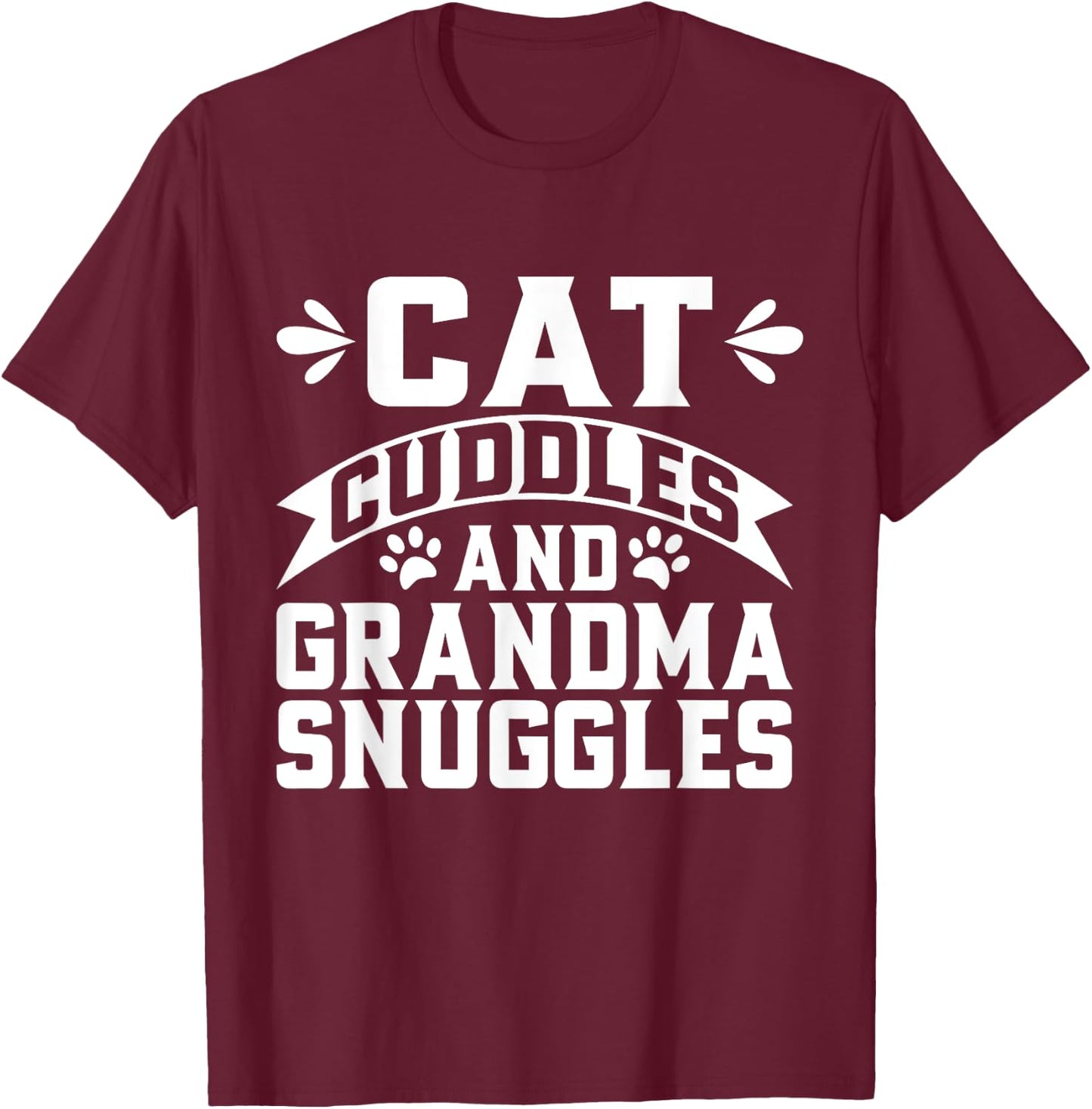 Cat Cuddles Grandma Snuggles Cat Grandma T-Shirt - T-Shirt | Maroon