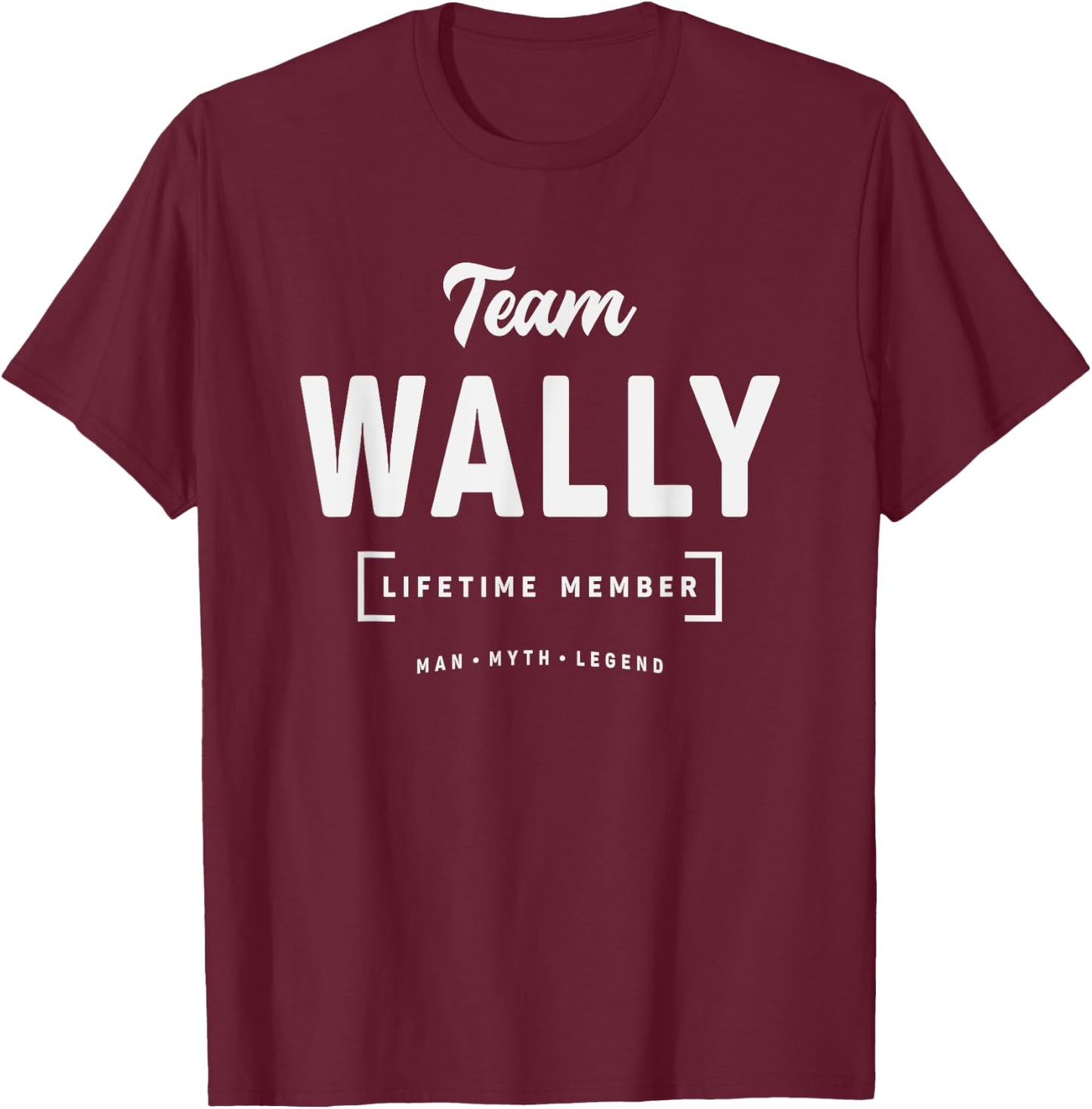 Team Wally Lifetime Member Funny Name Wally T-Shirt - T-Shirt | Maroon