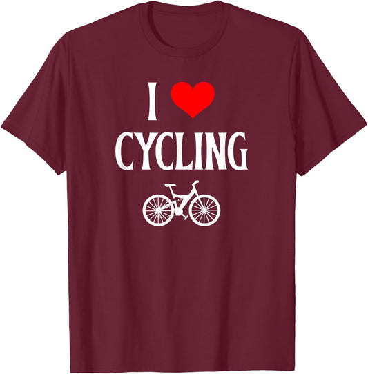 I Love Cycling I Heart Cycling Bike Riding Fitness lover T-Shirt - T-Shirt | Maroon